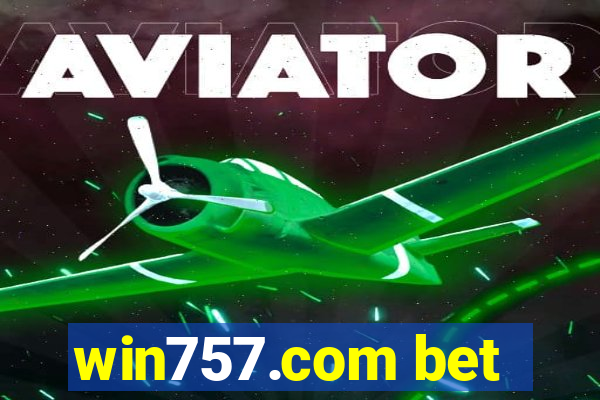 win757.com bet